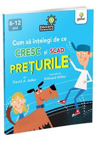 Copertă produs Cum să înțelegi de ce cresc și scad prețurile