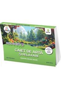 Copertă produs Caiet de artă și relaxare pentru grupa mare