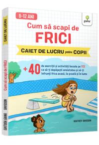 Copertă produs Cum să scapi de frici