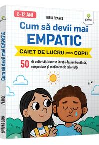 Copertă produs Cum să devii mai empatic