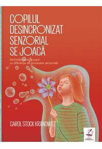 Copertă produs Copilul desincronizat senzorial se joacă