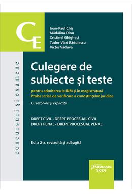 Copertă produs Culegere de subiecte și teste pentru admiterea la INM și &icirc;n magistratură