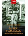 Copertă produs Mihai Caraman - un spion rom&acirc;n &icirc;n Războiul Rece - thumb 1