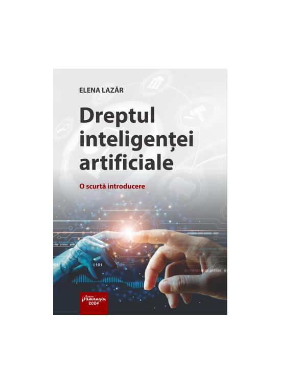 Copertă produs Dreptul inteligenței artificiale. O scurtă introducere - gallery big 1