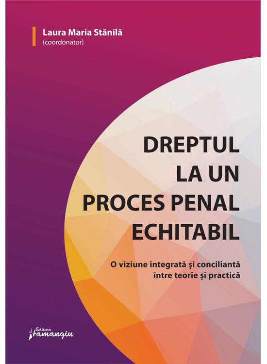 Copertă produs Dreptul la un proces penal echitabil - gallery big 1