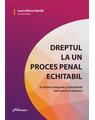 Copertă produs Dreptul la un proces penal echitabil - thumb 1