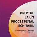 Copertă produs Dreptul la un proces penal echitabil - gallery small 
