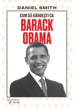 Copertă produs Cum să g&acirc;ndești ca Barack Obama
