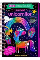 Lumea unicornilor. Neon Scratch Art
