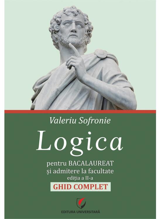 Copertă produs Logica pentru Bacalaureat şi admitere la facultate. Ghid complet - gallery big 1