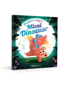 Copertă produs Prieteni magici. Micul dinozaur
