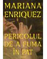 Copertă produs Pericolul de a fuma &icirc;n pat - thumb 1