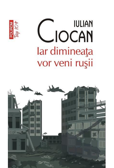 Copertă produs Iar dimineața vor veni rușii