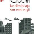 Copertă produs Iar dimineața vor veni rușii - gallery small 