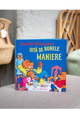 Copertă produs Ursuleții Berenstain uită de bunele maniere (Vol. 1)