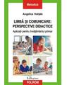 Copertă produs Limbă şi comunicare: perspective didactice - thumb 1