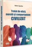 Tratat de etică, morală și comportament civilizat