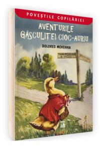 Copertă produs Aventurile g&acirc;sculiței Cioc-Auriu