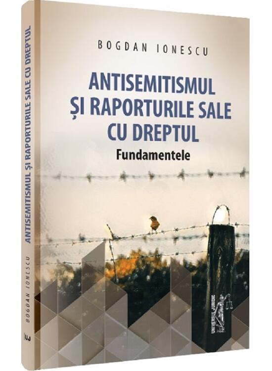 Copertă produs Antisemitismul și raporturile sale cu dreptul - gallery big 1