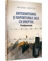 Copertă produs Antisemitismul și raporturile sale cu dreptul - thumb 1
