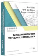 Daunele morale &icirc;n sfera contenciosului administrativ