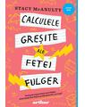 Copertă produs Calculele greșite ale fetei fulger - thumb 1