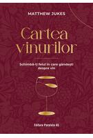 Imagine produs Cartea vinurilor. Schimbă-ți felul &icirc;n care g&acirc;ndești despre vin