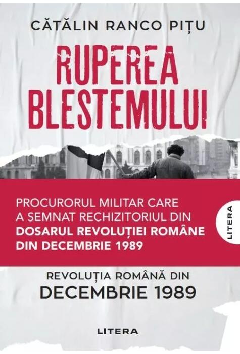 Copertă produs Ruperea Blestemului. Revoluția Rom&acirc;nă din decembrie 1989