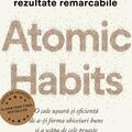 Copertă produs Atomic Habits. O cale ușoară și eficientă de a-ți forma obiceiuri bune și a scăpa de cele proaste - gallery small 