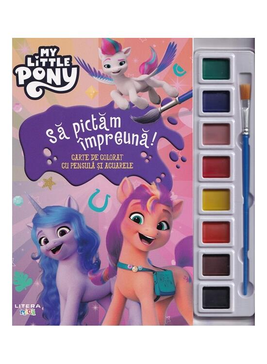 Copertă produs My Little Pony. Să pictăm împreună! - gallery big 1