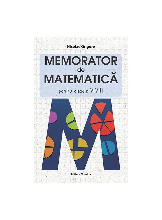 Copertă produs Memorator de Matematică pentru clasele V-VIII - gallery big 1