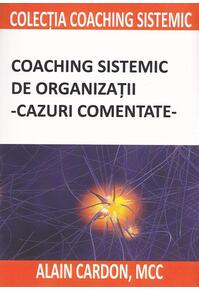 Copertă produs Coaching sistemic de organizații - cazuri comentate