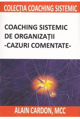 Copertă produs Coaching sistemic de organizații - cazuri comentate