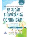 Copertă produs Ne jucăm și &icirc;nvățăm să comunicăm - thumb 1