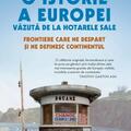 Copertă produs O istorie a Europei văzută de la hotarele sale - gallery small 
