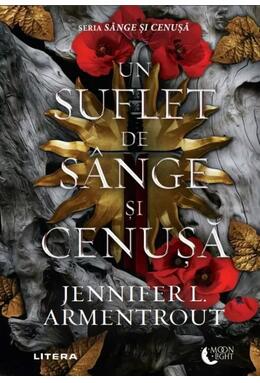 Un suflet de sânge și cenușă (Vol. 5) - Jennifer L. Armentrout