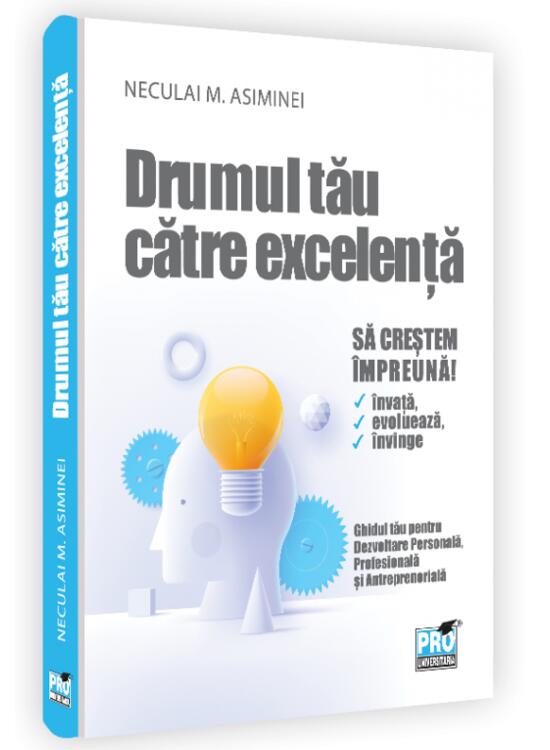 Copertă produs Drumul tău către excelență - gallery big 1