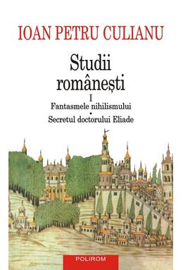 Copertă produs Studii rom&acirc;neşti (Vol. 1)