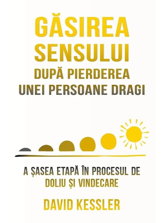 Copertă produs Găsirea sensului după pierderea unei persoane dragi - gallery big 1