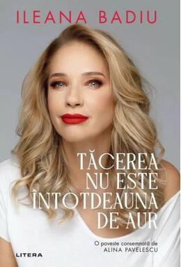 Copertă produs Tăcerea nu este &icirc;ntotdeauna de aur