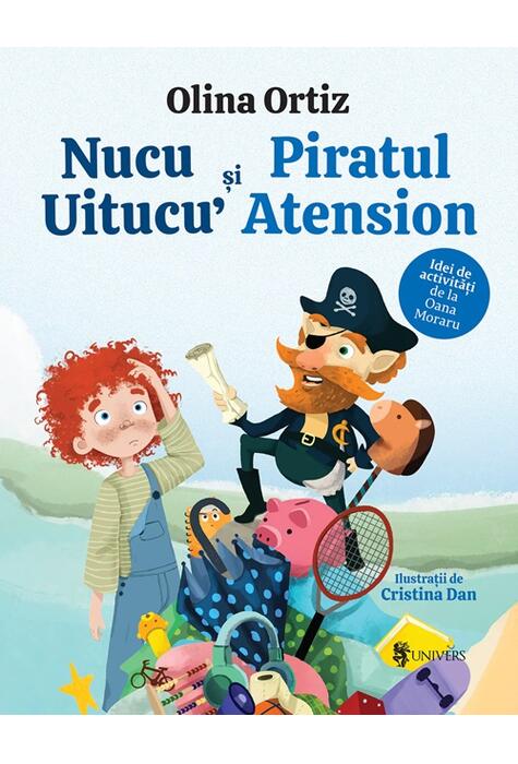 Copertă produs Nucu Uitucu&rsquo; și piratul Atension