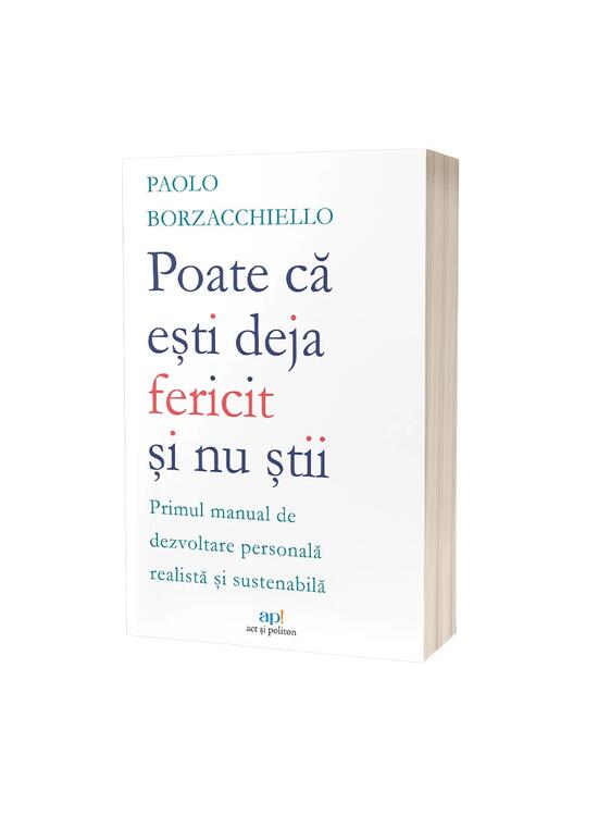 Copertă produs Poate că ești deja fericit și nu știi - gallery big 1