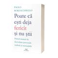 Copertă produs Poate că ești deja fericit și nu știi - gallery small 