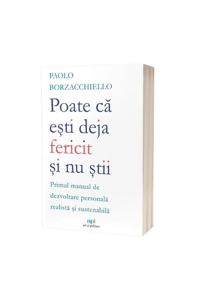 Poate că ești deja fericit și nu știi