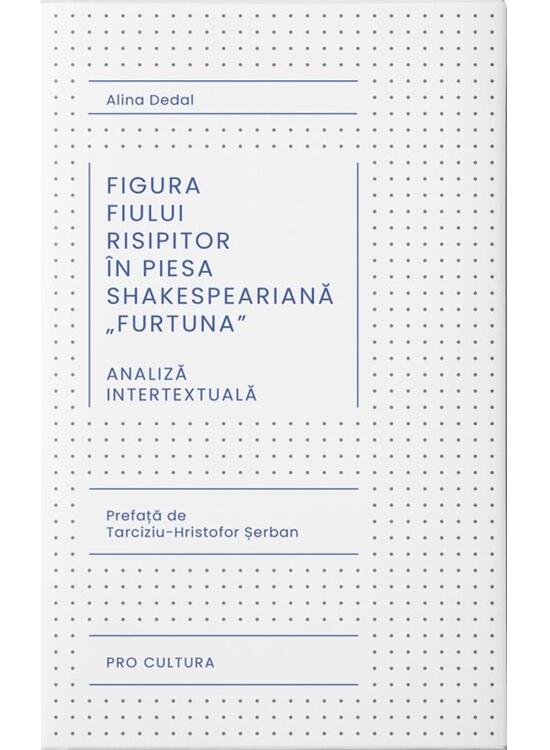 Copertă produs Figura fiului risipitor &icirc;n piesa shakespeariană &bdquo;Furtuna&rdquo; - gallery big 1