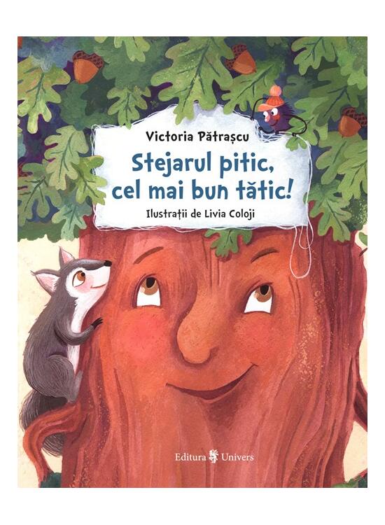 Copertă produs Stejarul pitic, cel mai bun tătic! - gallery big 1