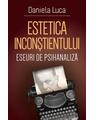 Copertă produs Estetica inconștientului - thumb 1