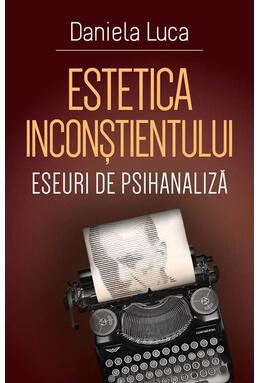 Copertă produs Estetica inconștientului