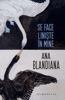 Se face liniște &icirc;n mine