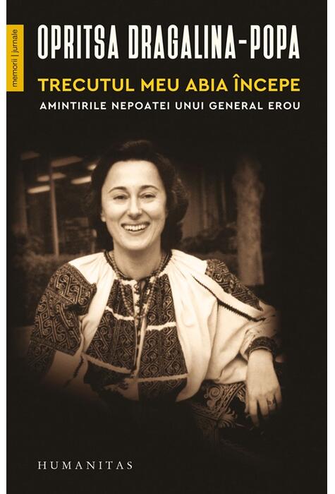 Copertă produs Trecutul meu abia &icirc;ncepe